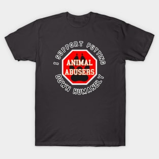 Stop Animal Abuse T-Shirt